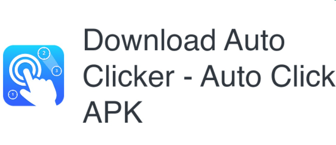 Auto Clicker - Auto Click Apk Download